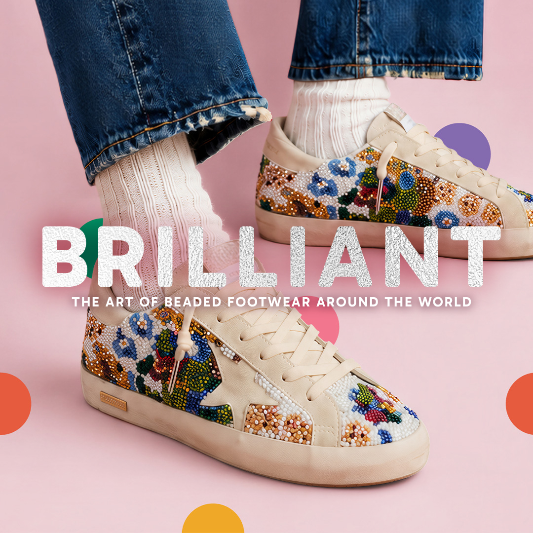 Brilliant: The Art of Beaded Footwear Around The World.