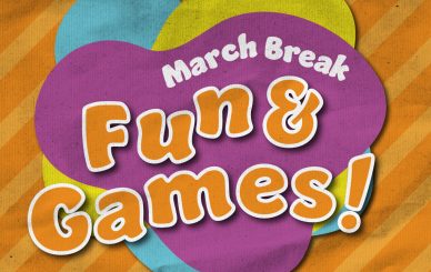 March Break Fun & Games